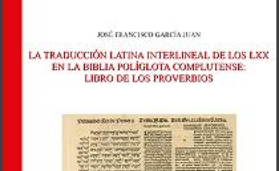 Se publica un nuevo volumen de la serie Textos y Estudios Cardenal Cisneros de la Colección de Estudios Bíblicos, Hebraicos y Sefardíes del CSIC