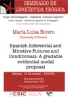 Seminario permanente de Lingüística Teórica LYCC: "Spanish Inferential and Mirative Futures and Conditionals: A gradable evidential modal proposal"