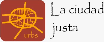 LA CIUDAD JUSTA (URBS) Exclusión, Pertenencia y Bienes Comunes: una perspectiva urbana sobre las teorías de la justicia La ciudad Justa