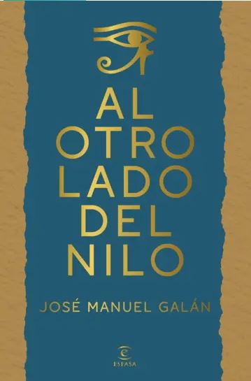 'Al otro lado del Nilo', el nuevo libro de José Manuel Galán (ILC)