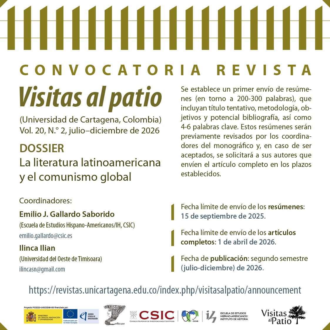 Convocatoria de artículos para el dossier "La literatura latinoamericana y el comunismo global", en la revista Visitas al Patio Convocatoria de artículos para el dossier "La literatura latinoamericana y el comunismo global", en la revista Visitas al Patio