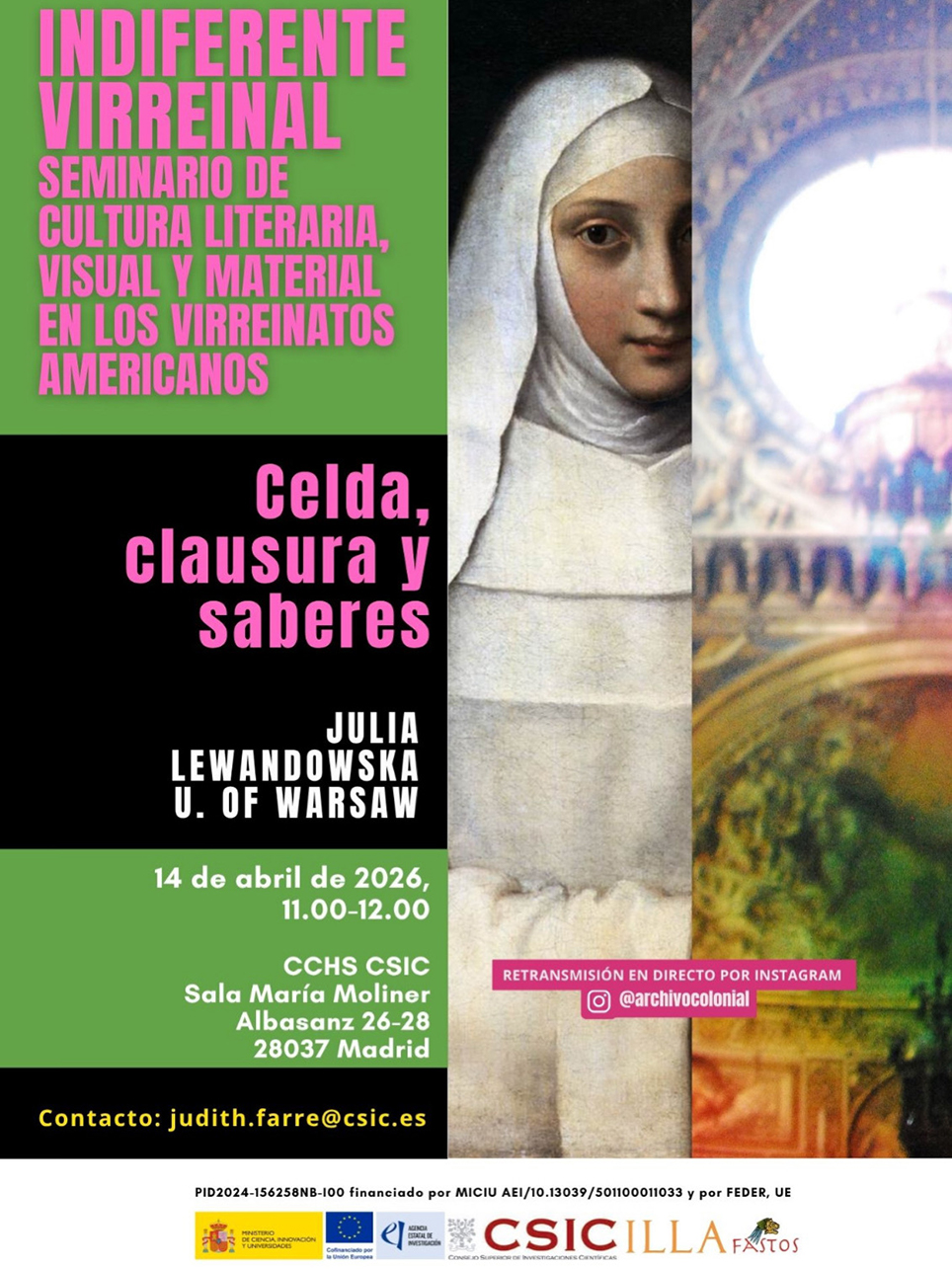 Indiferente Virreinal. Seminario de Cultura Literaria, Visual y Material en los Virreinatos Americanos: "Celda, clausura y saberes"