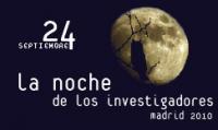 La noche de los investigadores. 24 de septiembre de 2010 La noche de los investigadores. 24 de septiembre de 2010