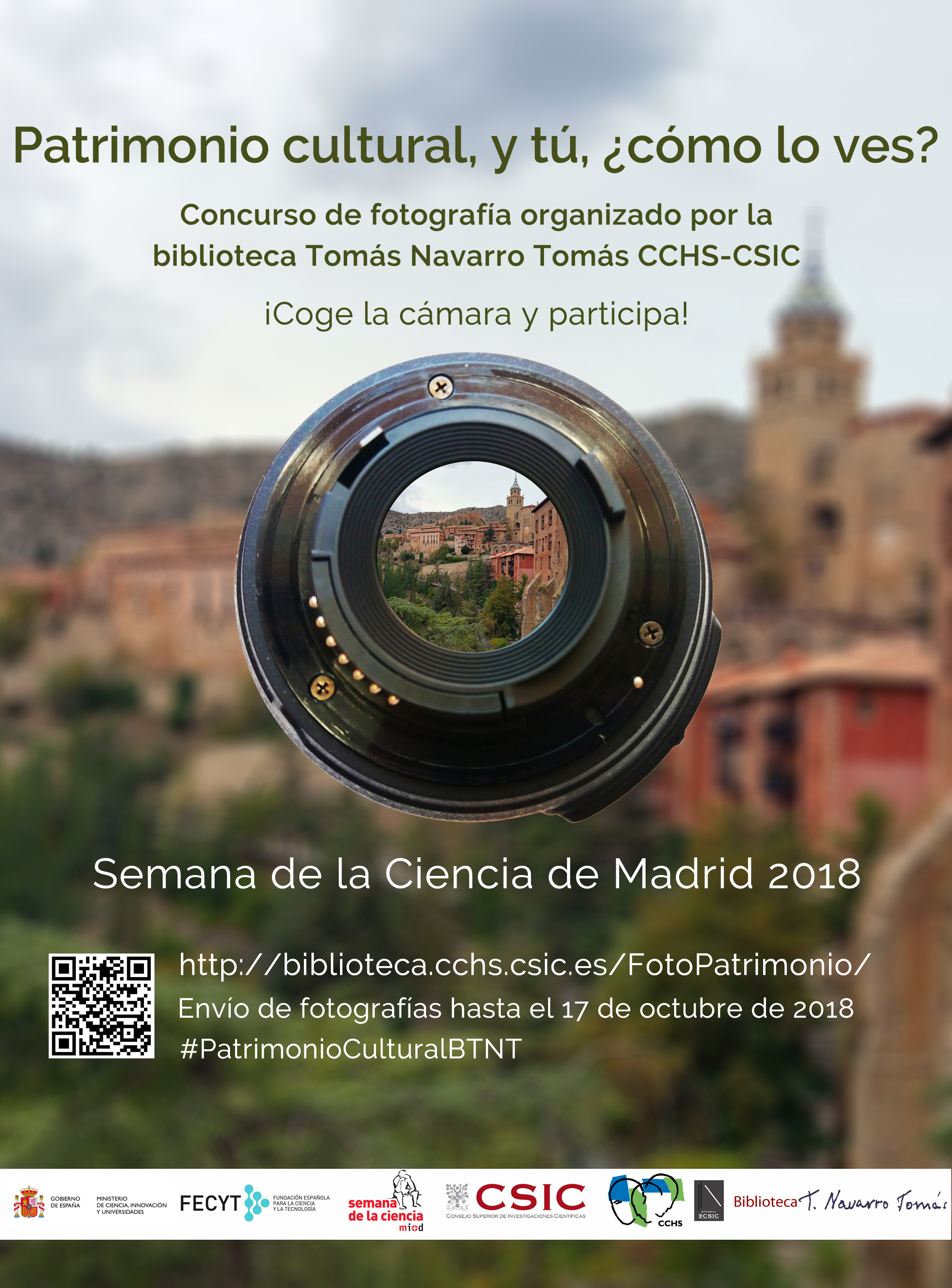 Concurso de fotografía sobre "Patrimonio cultural, y tú, ¿cómo lo ves?" organizado por la biblioteca Tomás Navarro Tomás (CCHS) para la Semana de la Ciencia 2018 Cartel