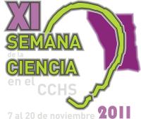 Semana de la Ciencia en el CCHS. Del 7 al 20 de noviembre de 2011 Semana de la Ciencia en el CCHS. Del 7 al 20 de noviembre de 2011