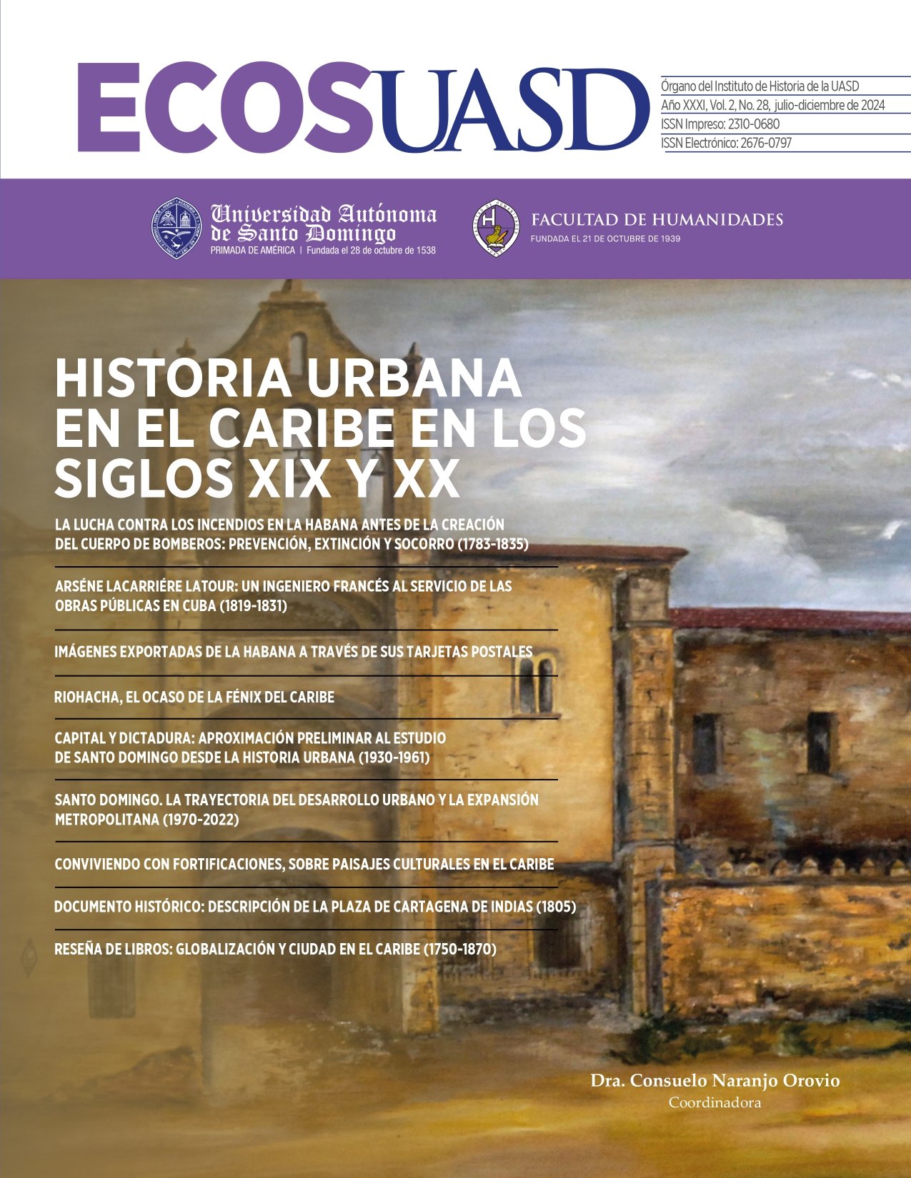 Consuelo Naranjo (IH) coordina el dossier publicado en la revista ECOS ( vol. 2, núm. 28, julio-diciembre 2024) titulado Historia urbana en el Caribe, en los siglos XIX y XX Consuelo Naranjo (IH) coordina el dossier publicado en la revista ECOS ( vol. 2, núm. 28, julio-diciembre 2024) titulado Historia urbana en el Caribe, en los siglos XIX y XX