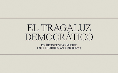 Ya se puede visitar la exposición "El tragaluz democrático: políticas de vida y muerte en el Estado Español (1868-1976)" Ya se puede visitar la exposición "El tragaluz democrático: políticas de vida y muerte en el Estado Español (1868-1976)"