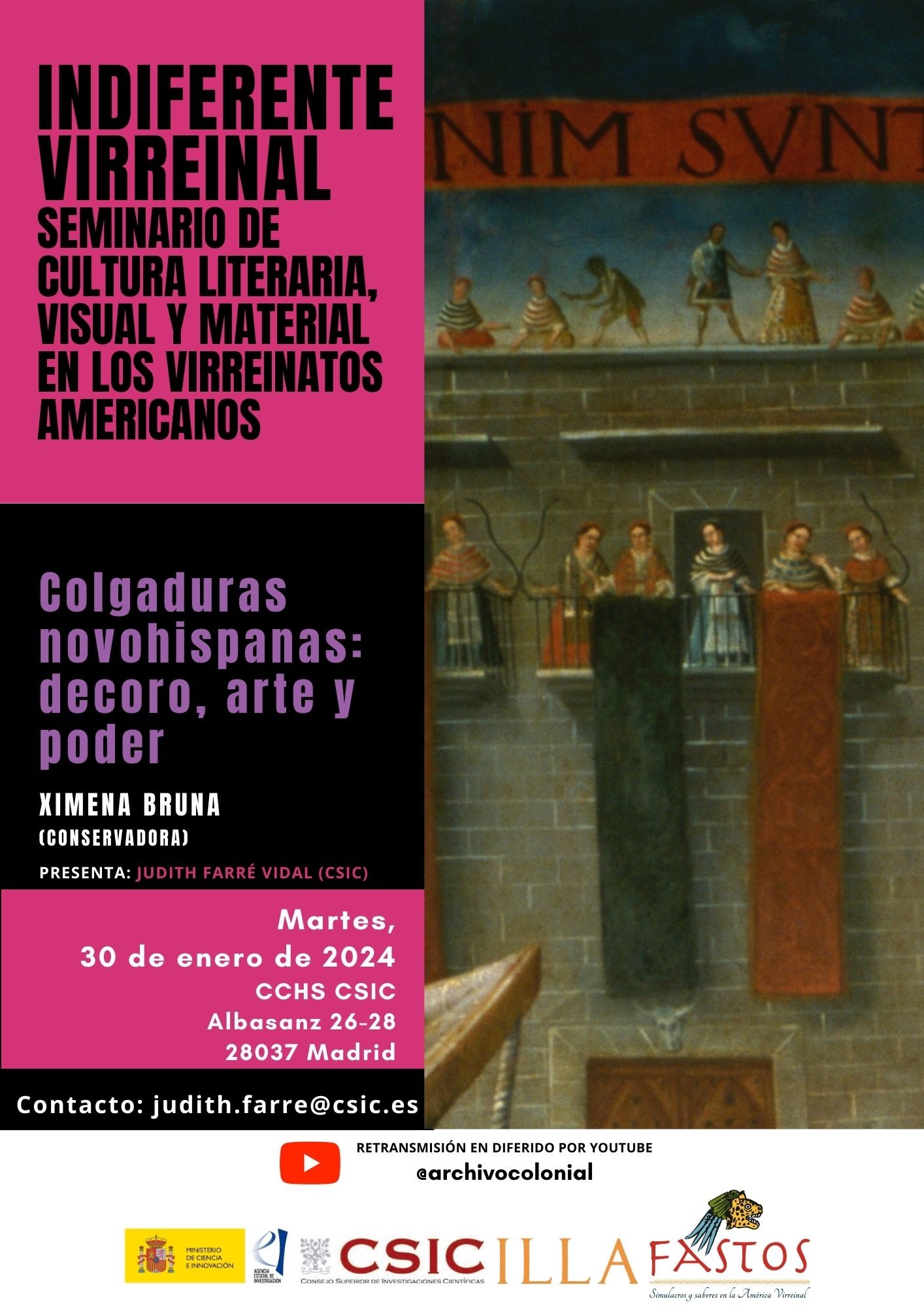 Indiferente Virreinal. Seminario de cultura literaria, visual y material en los Virreinatos americanos: "Colgaduras novohispanas: decoro, arte y poder"