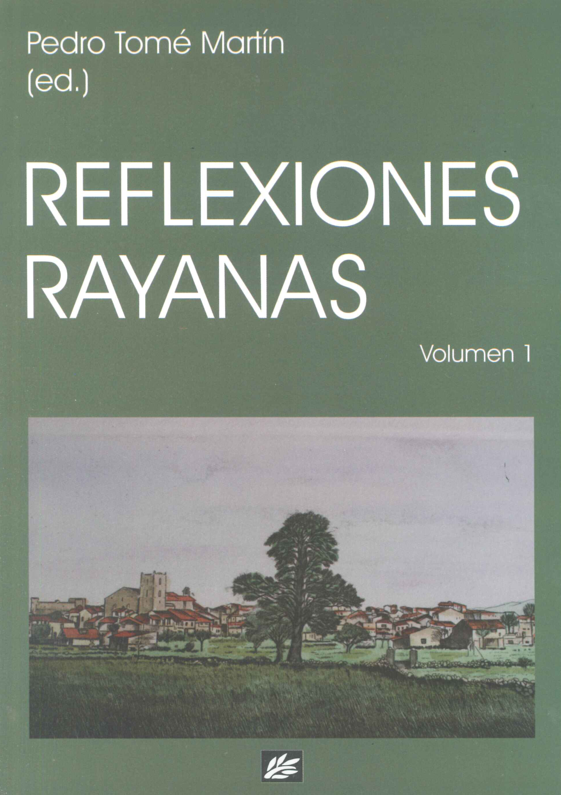 Pedro Tomé (ILLA-CCHS) editor y coautor del libro "Reflexiones Rayanas" Portada del libro