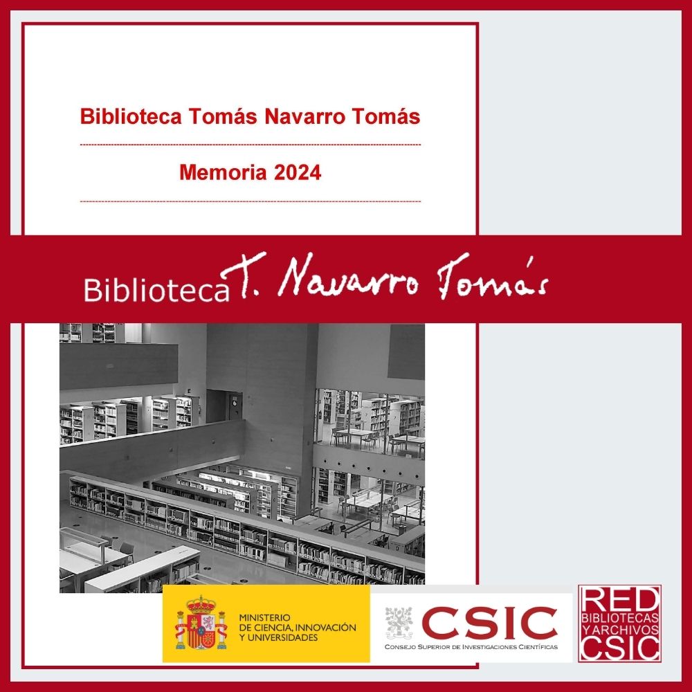 Memoria de la biblioteca Tomás Navarro Tomás 2024