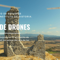 Vuelo de drones sobre el Castillo de Lara