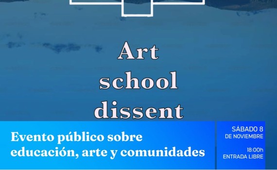 Arte, educación y disidencia: el Instituto de Filosofía presenta “Art School Dissent”