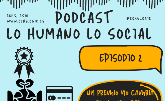 Lanzamos el segundo episodio del pódcast Lo humano, Lo social