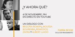 ¿Y ahora, qué?. Un diálogo con Remedios Zafra Cartel del evento