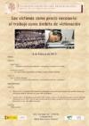 Seminario "Las víctimas como precio necesario: el trabajo como ámbito de victima Seminario "Las víctimas como precio necesario: el trabajo como ámbito de victimación"