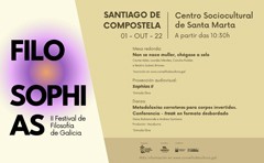 cartel de la mesa redonda II Festival de Filosofía de Galicia. Mesa Redonda "No se nace mujer, se llega a serlo"