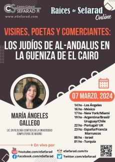 Conferencia: "Visires, poetas y comerciantes: Los judíos de Al-Andalus en la gueniza de El Cairo" Conferencia: "Visires, poetas y comerciantes: Los judíos de Al-Andalus en la gueniza de El Cairo"