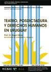 Cartel del seminario Seminario 'Análisis de la Dramaturgia Actual en Español (ADAE)': "Teatro, posdictadura y derechos humanos en Uruguay"