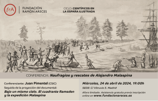 Conferencia: 'Naufragios y rescates de Alejandro Malaspina' seguida de la proyección del documental: 'Bajo un mismo cielo. El cuadrante Ramsden y la expedición Malaspina ' Conferencia: 'Naufragios y rescates de Alejandro Malaspina' seguida de la proyección del documental: 'Bajo un mismo cielo. El cuadrante Ramsden y la expedición Malaspina '