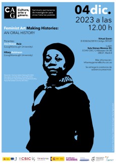 Seminario permanente «Cultura, Arte y Género»: "Feminist Art Making Histories: An Oral History" Seminario permanente «Cultura, Arte y Género»: "Feminist Art Making Histories: An Oral History"