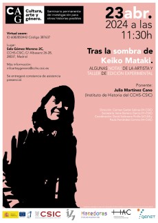 Seminario permanente «Cultura, Arte y Género»: "Tras la sombra de Keiko Mataki. Algunas notas de la artista y taller de edición experimental" Seminario permanente «Cultura, Arte y Género»: "Tras la sombra de Keiko Mataki. Algunas notas de la artista y taller de edición experimental"
