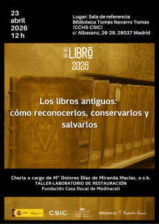 Charla: “Los libros antiguos: cómo reconocerlos, conservarlos y salvarlos”