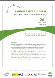 Mesa redonda «La Guerra Fría cultural y la literatura latinoamericana» Mesa redonda «La Guerra Fría cultural y la literatura latinoamericana»
