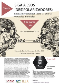 Charla: "Siga a esos (des)polarizadores: notas antropológicas sobre las guerras culturales mundiales" Charla: "Siga a esos (des)polarizadores: notas antropológicas sobre las guerras culturales mundiales"