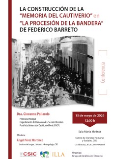 Conferencia: La construcción de la “memoria del cautiverio” en “La procesión de la bandera” de Federico Barreto