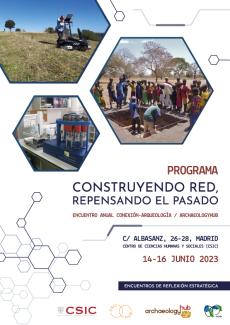 Construyendo red. Repensando el pasado. Encuentro anual Conexión-Arqueología Construyendo red. Repensando el pasado. Encuentro anual Conexión-Arqueología