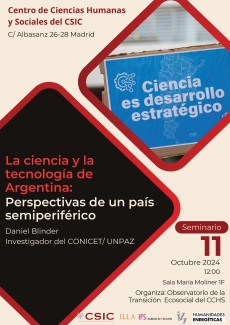 Seminario: 'La ciencia y la tecnología de Argentina: Perspectivas de un país semiperiférico' Seminario: 'La ciencia y la tecnología de Argentina: Perspectivas de un país semiperiférico'