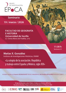 Seminario ÉPoCA: «La utopía de la asociación. República y trabajo entre España y México, siglo XIX»