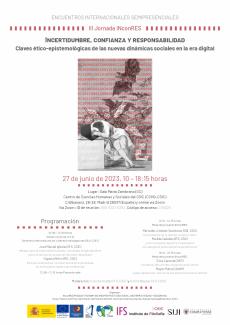 III Jornada INCONRES: Incertidumbre, confianza y responsabilidad. Claves ético-epistemológicas de las nuevas dinámicas sociales en la era digital III Jornada INCONRES: Incertidumbre, confianza y responsabilidad. Claves ético-epistemológicas de las nuevas dinámicas sociales en la era digital