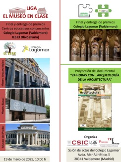 Jornada final del concurso "Liga El Museo en Clase" y estreno del documental "24 horas con la revista Arqueología de la Arquitectura" Jornada final del concurso "Liga El Museo en Clase" y estreno del documental "24 horas con la revista Arqueología de la Arquitectura"