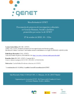 Mesa Redonda de GENET. Presentación de proyectos de investigación y editoriales en Ciencias Humanas, Sociales y Jurídicas promovidos por socias/os de GENET Mesa Redonda de GENET. Presentación de proyectos de investigación y editoriales en Ciencias Humanas, Sociales y Jurídicas promovidos por socias/os de GENET