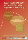 Cartel del workshop From the FECYT CVN to the EU Portfolio: A practical Workshop