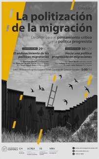 Cartel del evento Coloquio Internacional "La politización de las migraciones"