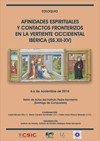 Cartel Coloquio Coloquio: "Afinidades Espirituales y Contactos Fronterizos en la Vertiente Occidental Ibérica (SS. XII-XV)"