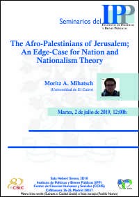 Cartel del seminario Seminario IPP: "The Afro-Palestinians of Jerusalem; An Edge-Case for Nation and Nationalism Theory”