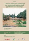 Cartel del seminario Seminario "La almunia califal de al-Rummaniyya. Una manifestación arquitectónica y productiva de la élite omeya"