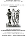 Cartel del seminario Seminarios Americanistas: "La imagen en la América colonial: sus usos e interpretación"