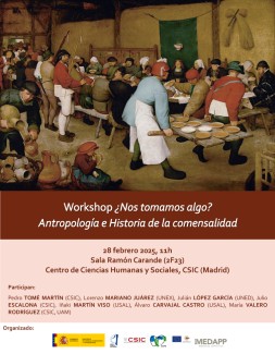 Workshop "¿Nos tomamos algo?. Antropología e historia de la comensalidad" Workshop "¿Nos tomamos algo?. Antropología e historia de la comensalidad"