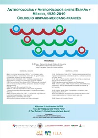 Cartel del coloquio Coloquio "Antropologías y Antropólogos entre España y México, 1939-2019"