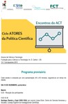 Cartel del Simposio Simposio "Encontros do ACT. Ciclo ATORES da Política Ciêntífica"