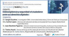 Cartel del evento Debate "Videovigilancia y seguridad: La ciudadanía delante de sus derechos digitales"