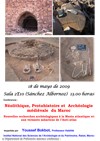 Cartel de la conferencia Conferencia: “Néolithique, Protohistoire et Archéologie médiévale du Maroc. Nouvelles recherches archéologiques à la Mesta atlantique et aux versants sahariens de l’Anti-atlas”