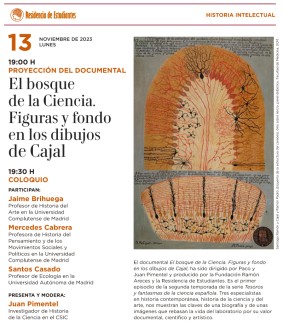 Proyección del documental "El bosque de la Ciencia. Figuras y fondo en los dibujos de Cajal" Proyección del documental "El bosque de la Ciencia. Figuras y fondo en los dibujos de Cajal"