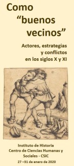 Curso de especialización: "Como “buenos vecinos”. Actores, estrategias y conflictos en los siglos X y XI" Curso de especialización: "Como “buenos vecinos”. Actores, estrategias y conflictos en los siglos X y XI"