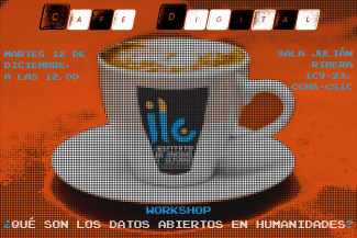 Café digital del ILC: "¿Qué son los datos abiertos en Humanidades?" Café digital del ILC: "¿Qué son los datos abiertos en Humanidades?"