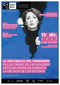 Cartel del seminario Seminario permanente «Cultura, Arte y Género»: "La influencia del feminismo en las obras de las mujeres artistas ibéricas durante la década de los setenta"